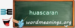 WordMeaning blackboard for huascaran